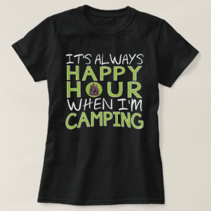 Rolig Camping Glad Timme Utomhusäventyr T Shirt
