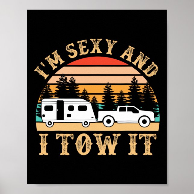 Rolig Camping Husbil Jag Är Y Och Jag Bogserar Den Poster (Framsidan)