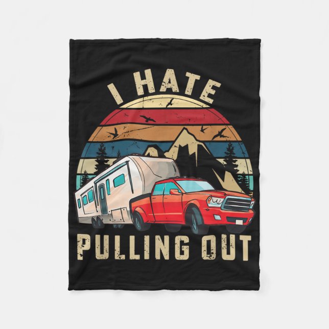 Rolig Campingbil Säger Camper, Jag Hatade Dra Ou Fleecefilt (Framsidan)