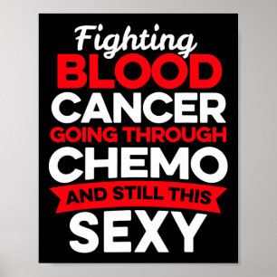 Rolig cancerbekämpare Blodcancerpatient Kemoterapi Poster