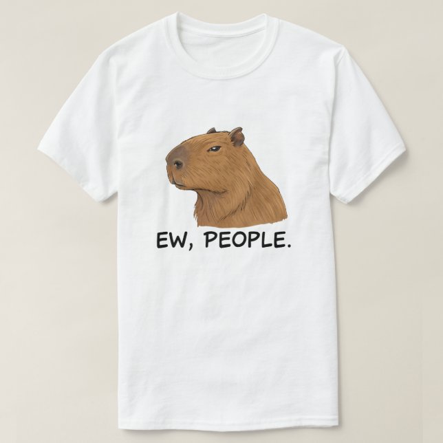 Rolig Capybara Ew Människor Anti-Socialt Humor T Shirt (Design framsida)