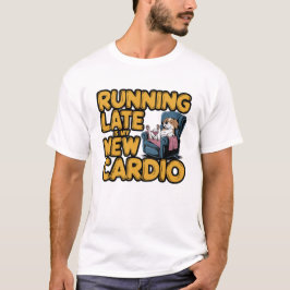 Rolig Cardio för Sene  T Shirt