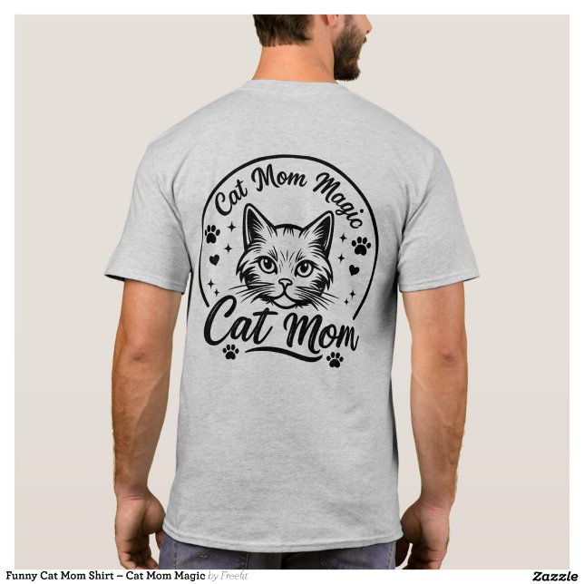Rolig Cat Mom Tröja – Cat Mom Magi (Skapare uppladdad)