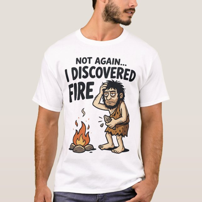 Rolig Caveman Eldupptäckt T-Shirt (Framsida)