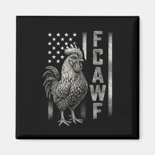 Rolig Caw Kyckling Meme Tupp Humor Citat Usa Fla Magnet
