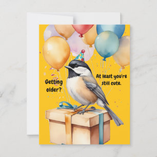 Rolig Chickadee Födelsedags Humor med Ballonger Vykort