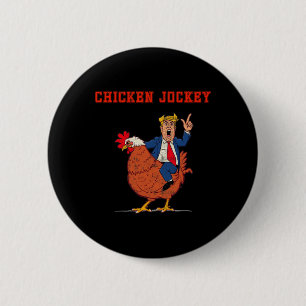 Rolig Chicken Jockey Trump-meme  Knapp