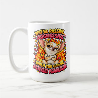 Rolig Chihuahua Hund | Aktivt Aggressiv Humor Kaffemugg