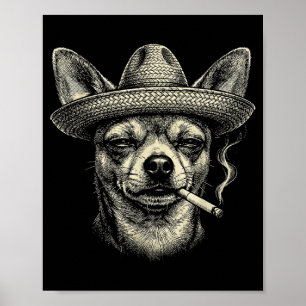 Rolig Chihuahua Meme Hund Röker Cigaretter I Sombr Poster