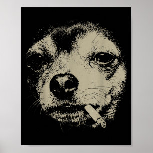 Rolig Chihuahua-meme med hund som röker cigarett Poster
