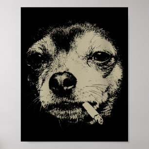 Rolig Chihuahua-meme med kvinna hund som röker cig Poster