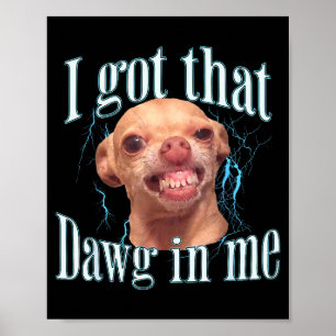 Rolig Chihuahua-meme  Poster