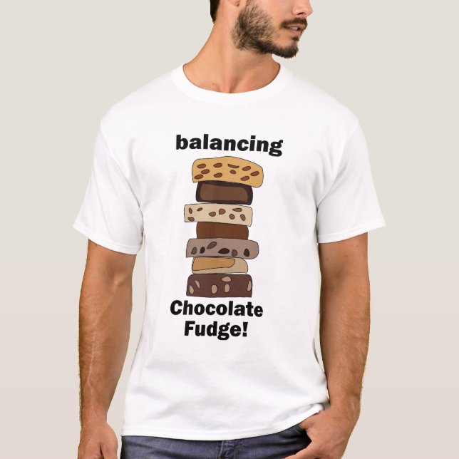 Rolig Choklad Fudge Efterrätt Balanserar T Shirt (Framsida)