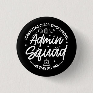 Rolig Citat Admin Prof Dag Squad Organiserar Kaos Knapp