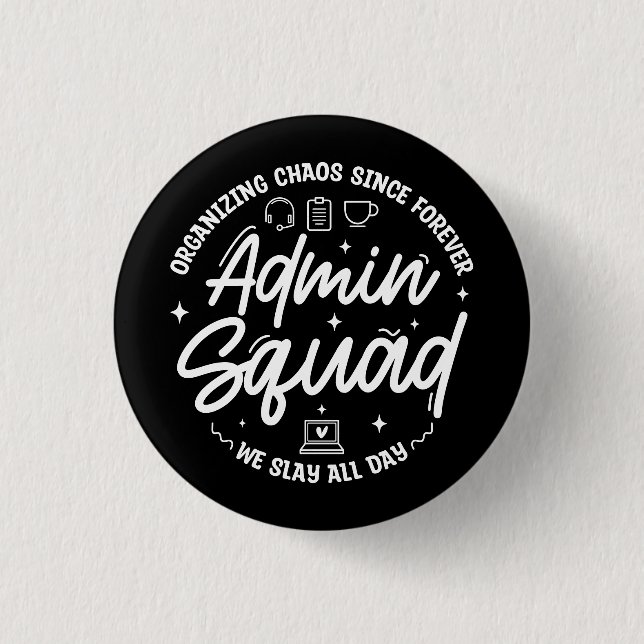 Rolig Citat Admin Prof Dag Squad Organiserar Kaos Knapp (Framsida)