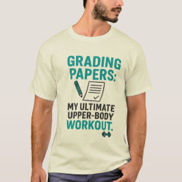 Rolig Citat för Lärare – Att Gradera Papper Är Min T Shirt