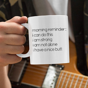 Rolig Citat “Jag Har En Snygg Rumpa” Kaffe Mugg