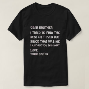 Rolig Citat Om Bror Från Syster Sarkastisk Familj T Shirt