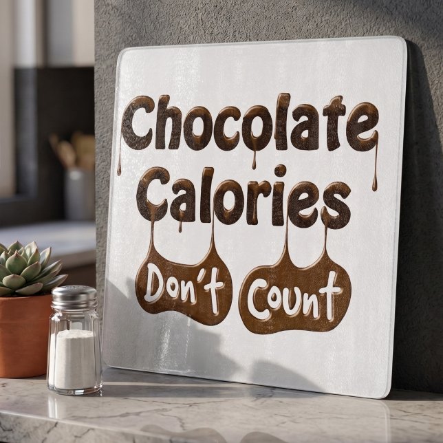 Rolig Citat om Diet - Chokladkalorier Räknas Inte (Skapare uppladdad)