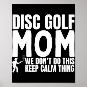 Rolig Citat om Discgolf för Mamma Poster