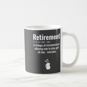 Rolig Citat om Golfpensionär Golfin Pensionerade G Kaffemugg
