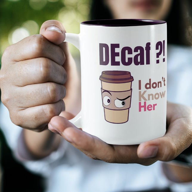 Rolig Citat om kaffemamma Decaf Två-Tonad Mugg (Skapare uppladdad)
