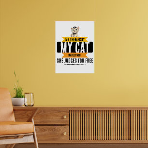 Rolig Citat om Kattterapeut Humor för Kattälskare Poster