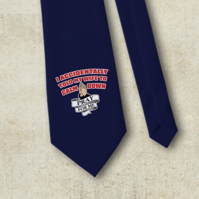 Rolig Citat Om Make - Be För Mig Slips (Skapare uppladdad)