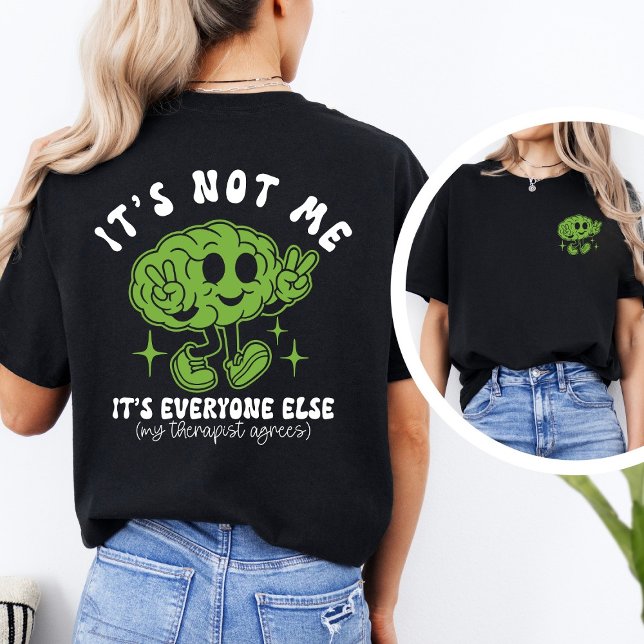 Rolig Citat om Psykisk Hälsa & Hjärngrafik T Shirt (Skapare uppladdad)