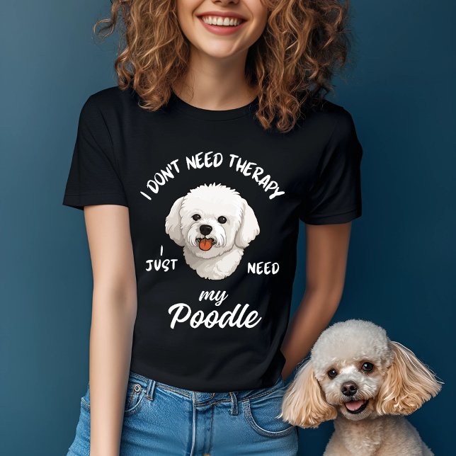 Rolig Citat om Terapihund av Pudelhund T Shirt (Skapare uppladdad)