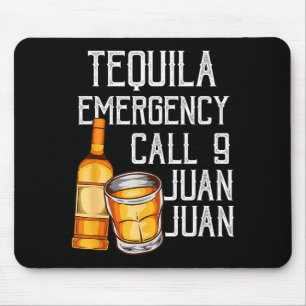 Rolig Citat Tequila Nödsamtal Juan Fest Pranks Musmatta