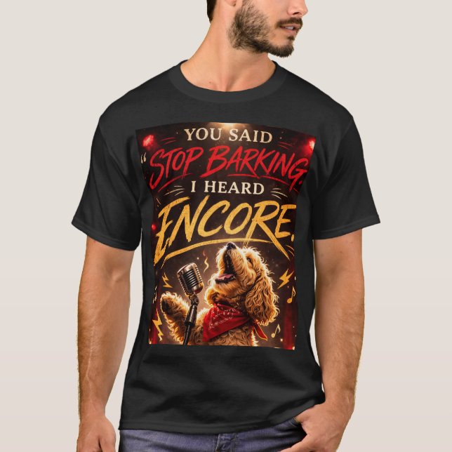 Rolig Cockapoo-tröja Sluta skälla Encore-gåva T Shirt (Framsida)