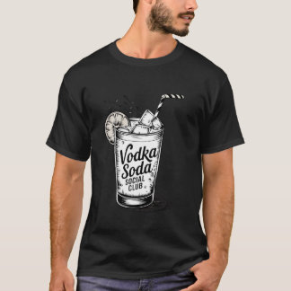 Rolig Cocktail Dricker Vodka Soda Social Klubb T Shirt
