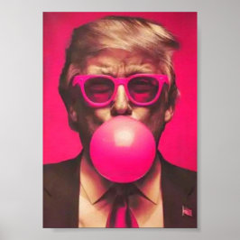 Rolig Cool Trump Bubble Tuggummi Rosa Poster