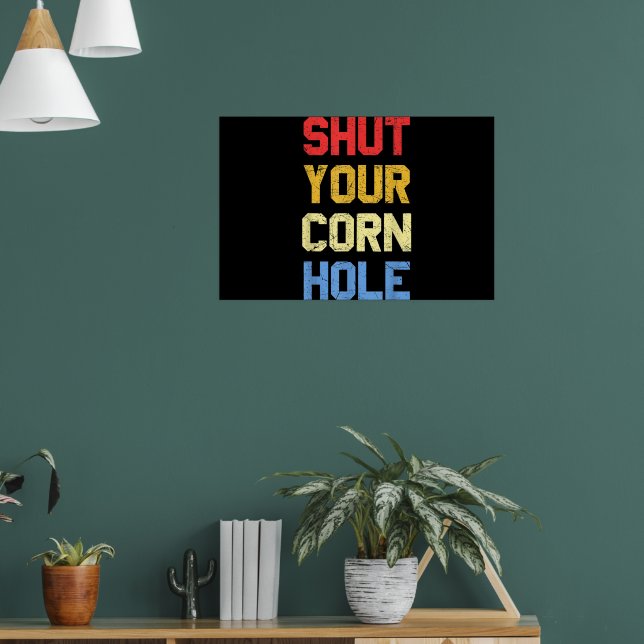 Rolig Cornhole Stäng Din Cornhole Poster (Vardagsrum 1)