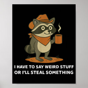 Rolig Cowboy Råtta som säger konstiga saker Meme H Poster