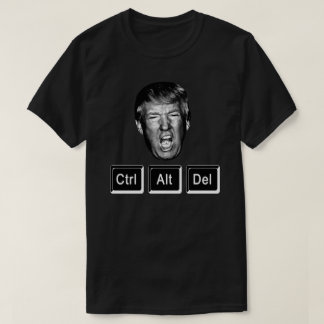 Rolig CTRL ALT DEL Starta om Trump - Anti Trump Tee Shirt