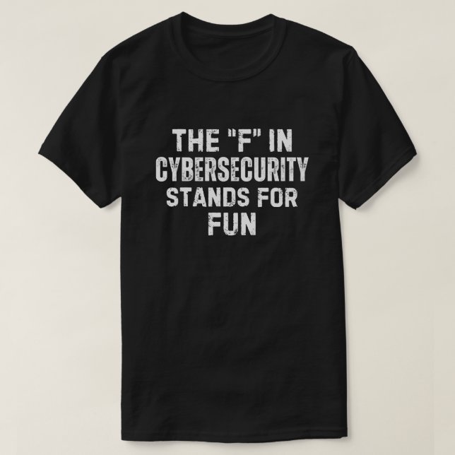 Rolig Cybersäkerhetspresent för män Cyber Säkerhet T Shirt (Design framsida)