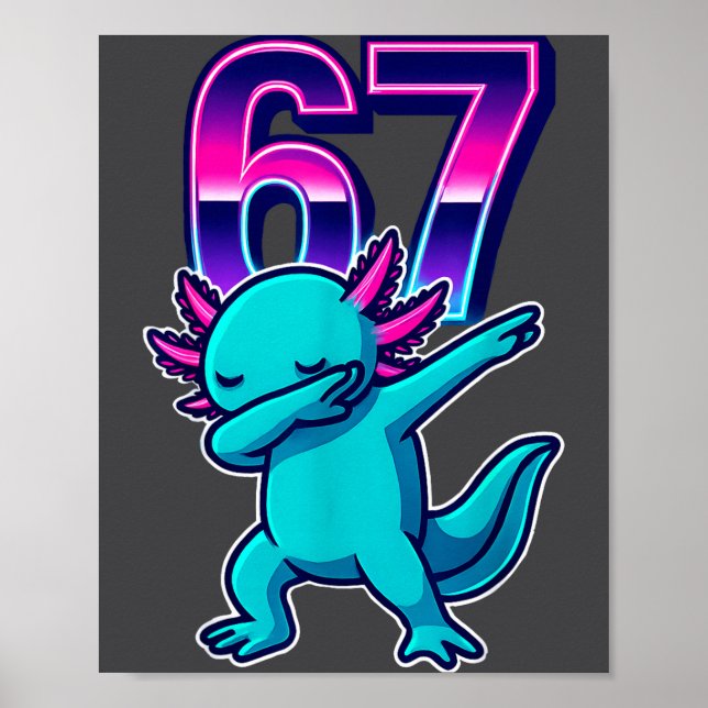 Rolig Dabbig Axolotl 67 Meme Retro 80-tals Flickor Poster (Framsidan)