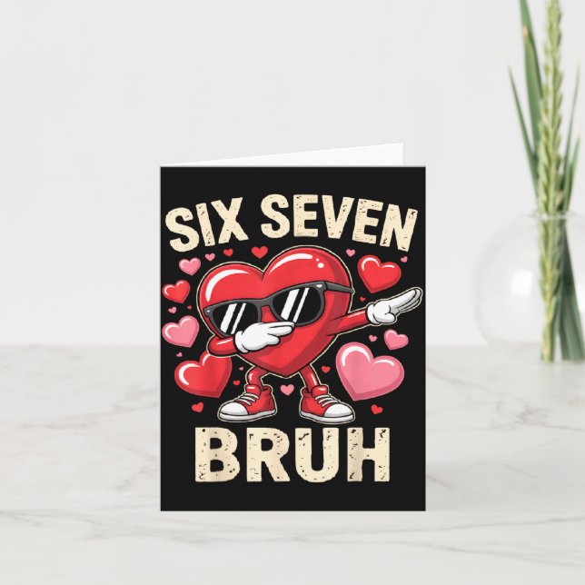 Rolig Dabbig Hjärtat 67 Bruh Sex Sju Meme Valenti Kort (Framsida)