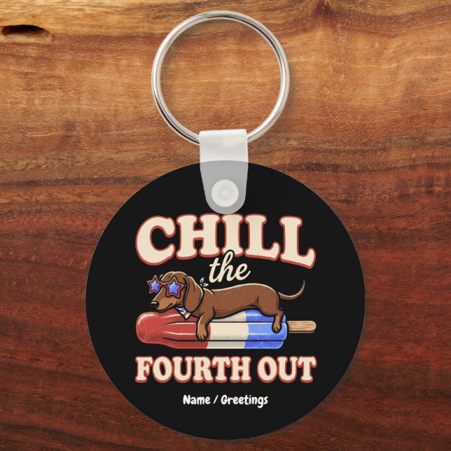 Rolig Dachshund 4:e Juli Chill Den Fjärde Ut  Nyckelring (Framsida)