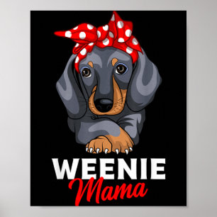 Rolig Dachshund-present Weenie Mamma Wiener Hund Ä Poster
