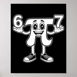 Rolig dag 3.14 symbol 67 meme matematik skämt gen  poster
