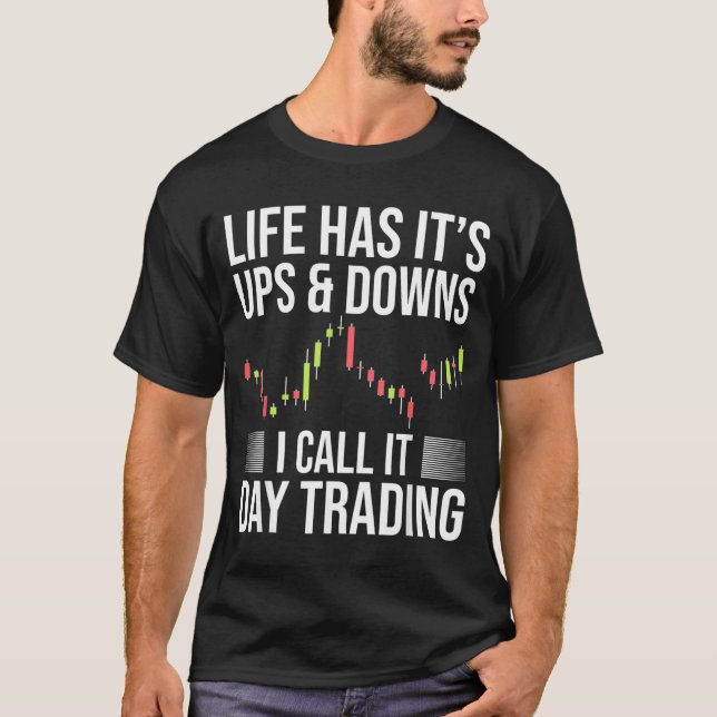 Rolig Dag-Handlare Börsnotering T Shirt (Framsida)