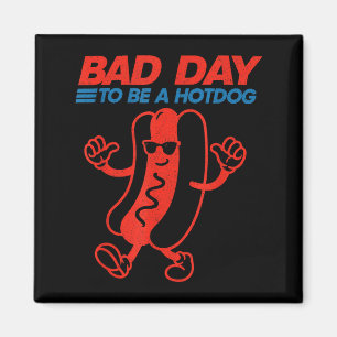 Rolig dålig dag att vara en korv 4 juli magnet