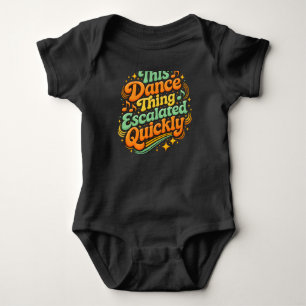 Rolig dans eskalerade snabbt partykänsla humor t shirt