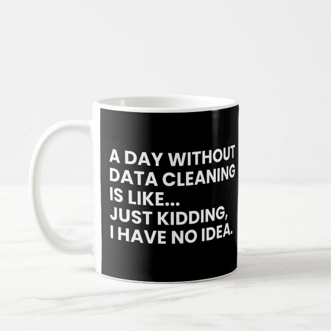 Rolig Data Citat För Dataanalytiker Och Dataforska Kaffemugg (Vänster)