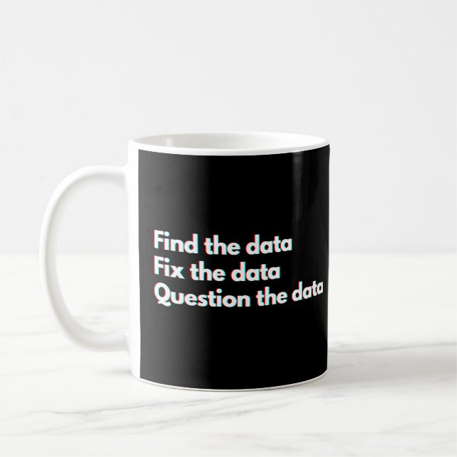 Rolig dataanalysator och datavetare Data Citat Kaffemugg (Vänster)