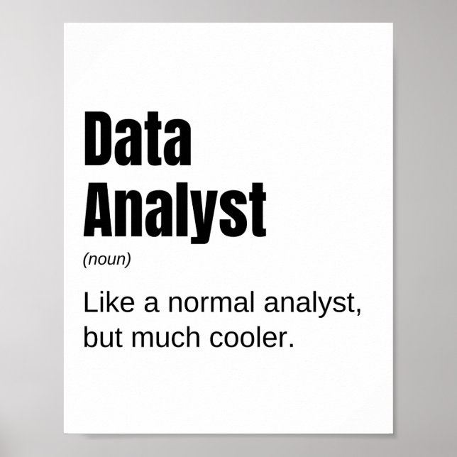 Rolig Dataanalytiker Dataentusiast Citat Poster (Framsidan)