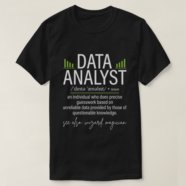 Rolig datanalytikerdefinition Data Science T Shirt (Design framsida)